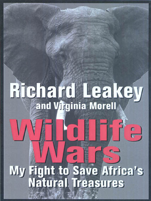 Title details for Wildlife Wars by Richard Leakey - Wait list